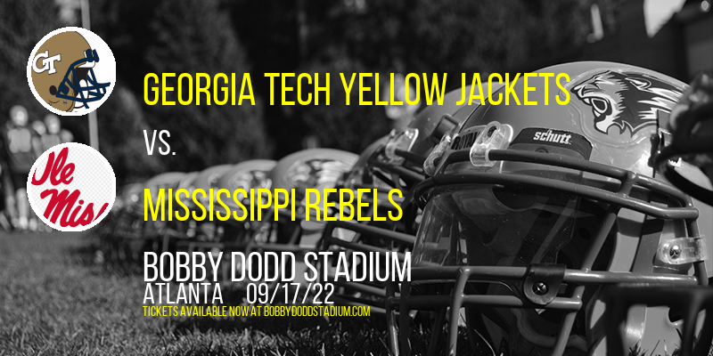 Georgia Tech Yellow Jackets vs. Mississippi Rebels at Bobby Dodd Stadium tickets Georgia Tech Yellow Jackets vs. Mississippi Rebels at Bobby Dodd Stadium