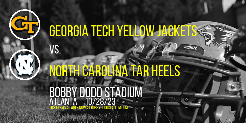Georgia Tech Yellow Jackets vs. North Carolina Tar Heels at Bobby Dodd Stadium tickets Georgia Tech Yellow Jackets vs. North Carolina Tar Heels at Bobby Dodd Stadium